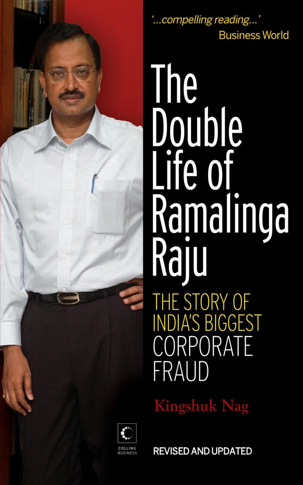 Big bigCover of The Double Life Of Ramalinga Raju : The Story Of India's Biggest Corporate Fraud