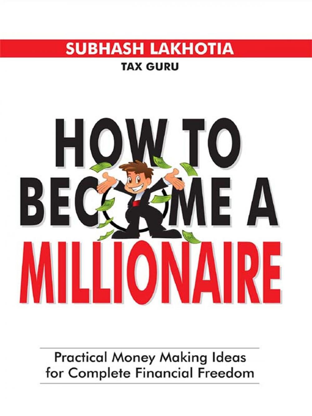 Big bigCover of How To Become A Millionaire