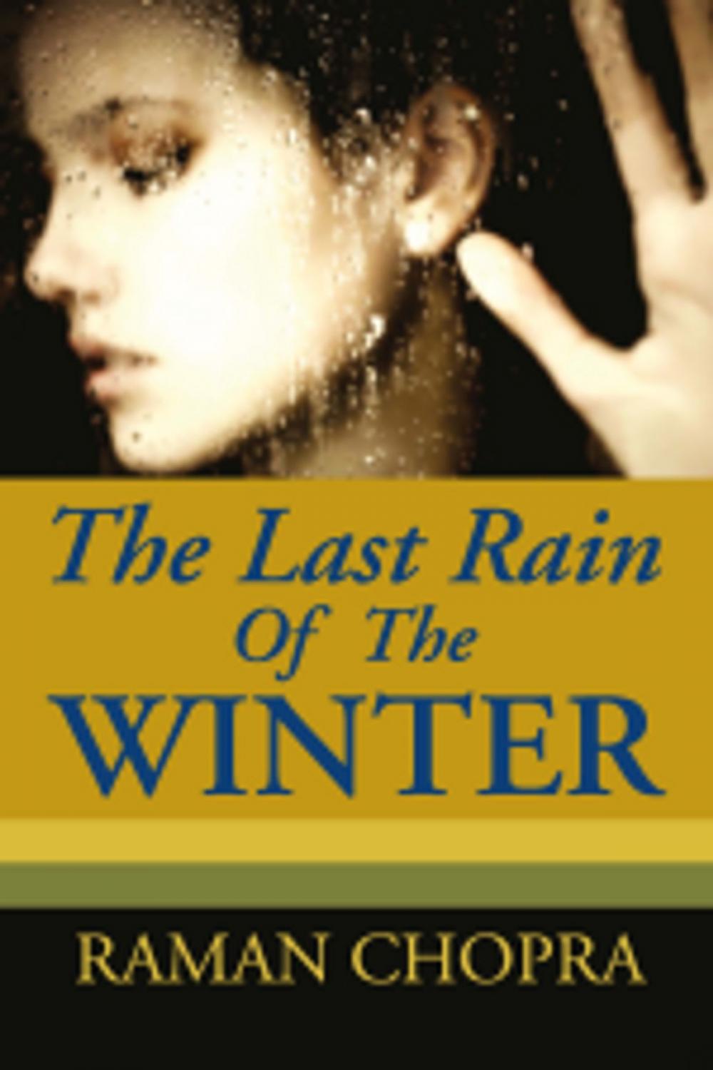 Big bigCover of The Last Rain Of The Winter: A Novel