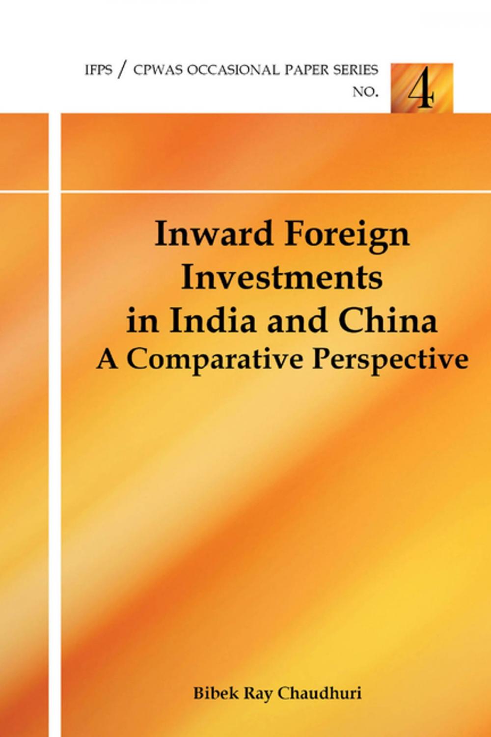 Big bigCover of Inward Foreign Investments in India and China: A Comparative Perspective