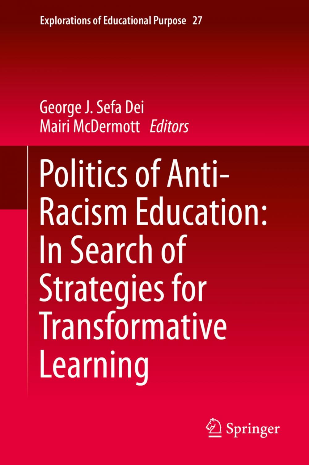 Big bigCover of Politics of Anti-Racism Education: In Search of Strategies for Transformative Learning