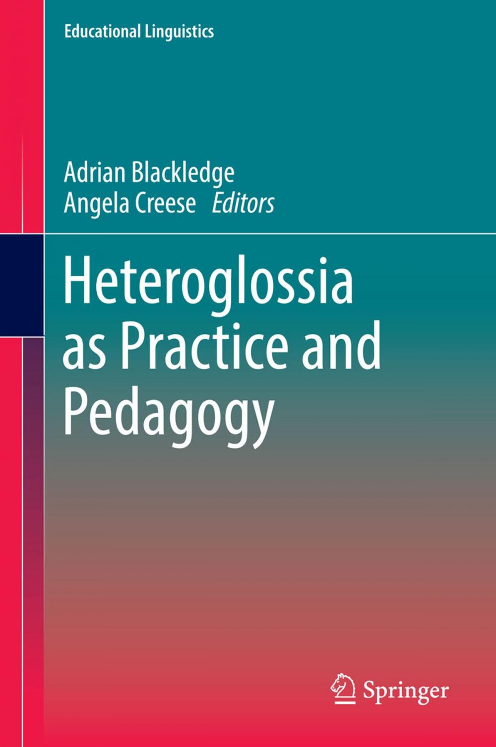 Big bigCover of Heteroglossia as Practice and Pedagogy