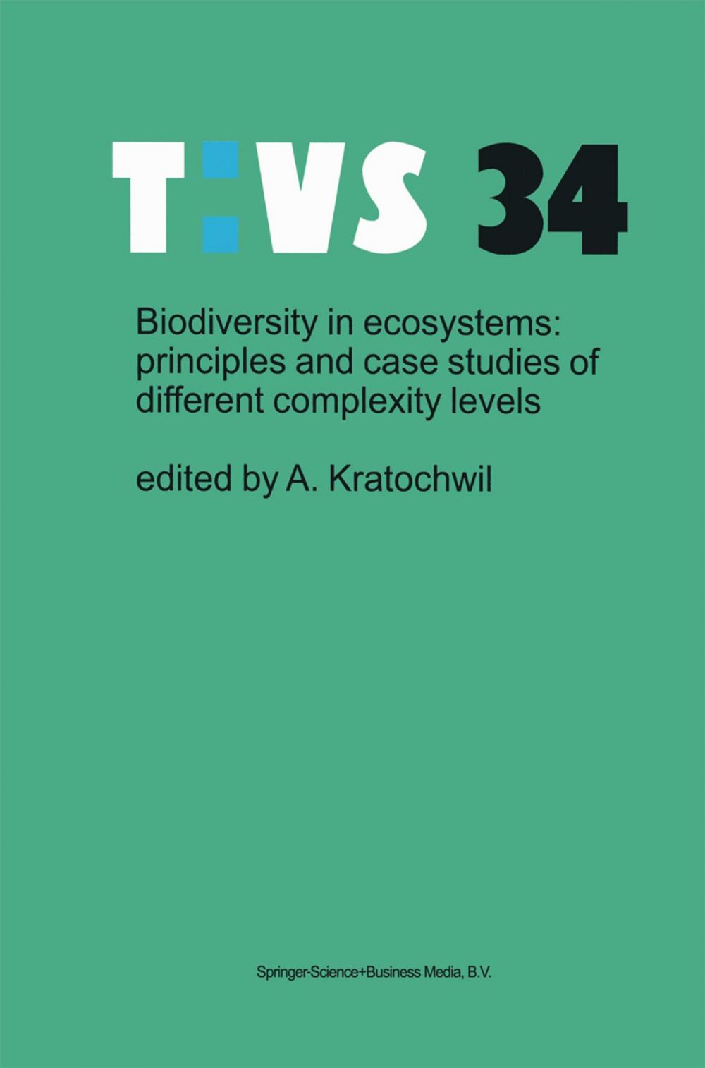 Big bigCover of Biodiversity in ecosystems: principles and case studies of different complexity levels