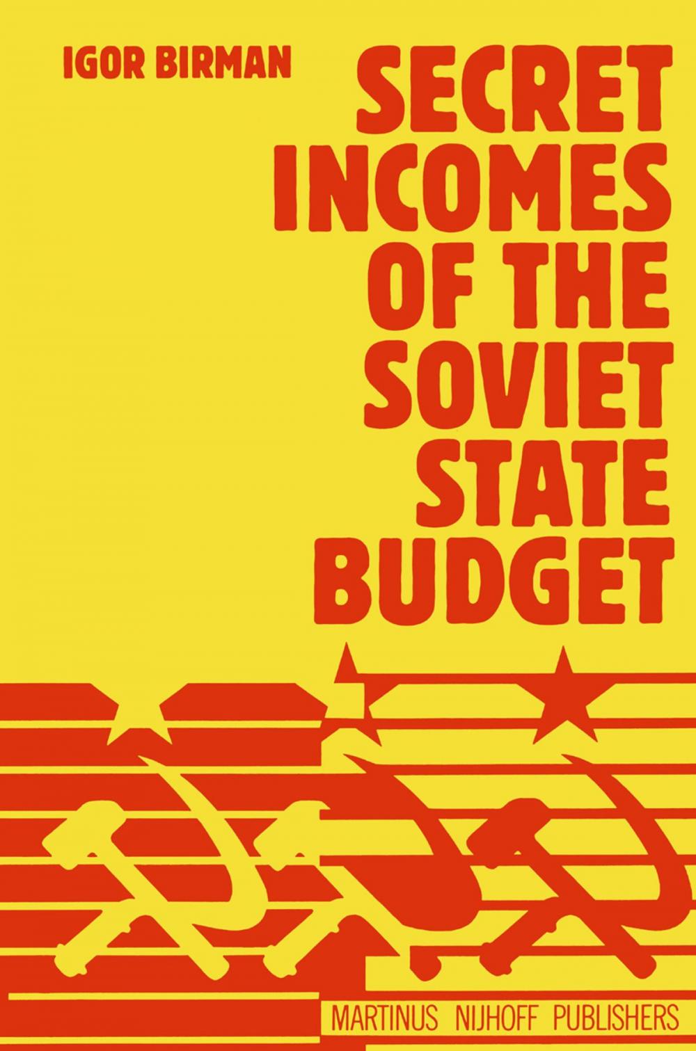 Big bigCover of Secret Incomes of the Soviet State Budget