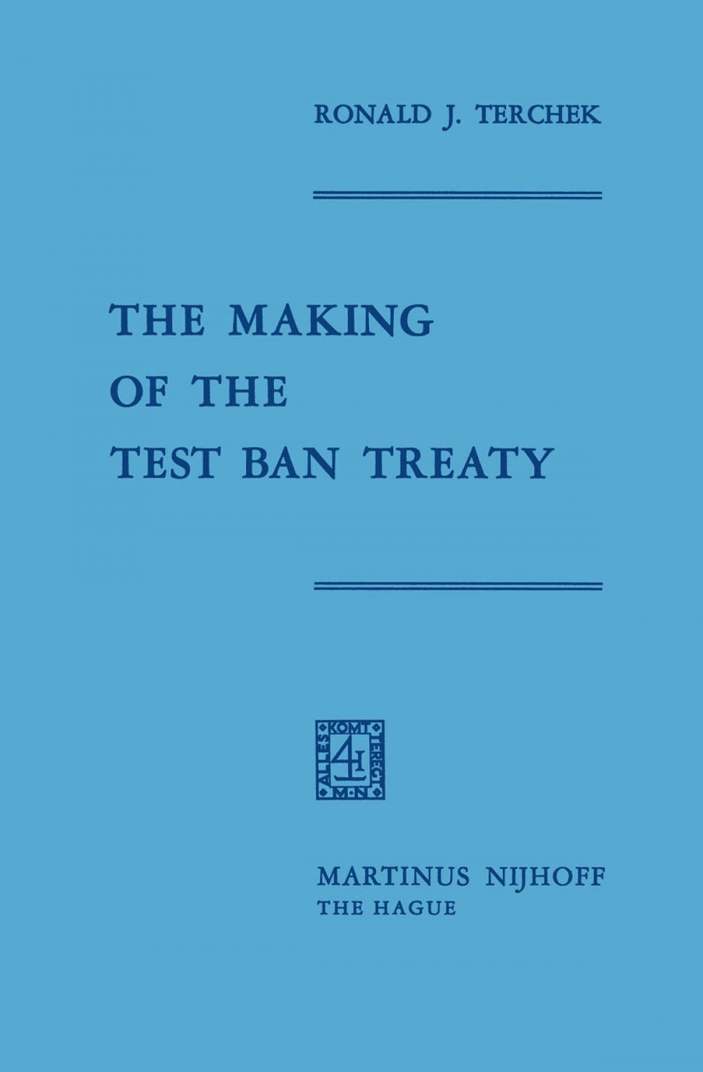 Big bigCover of The Making of the Test Ban Treaty