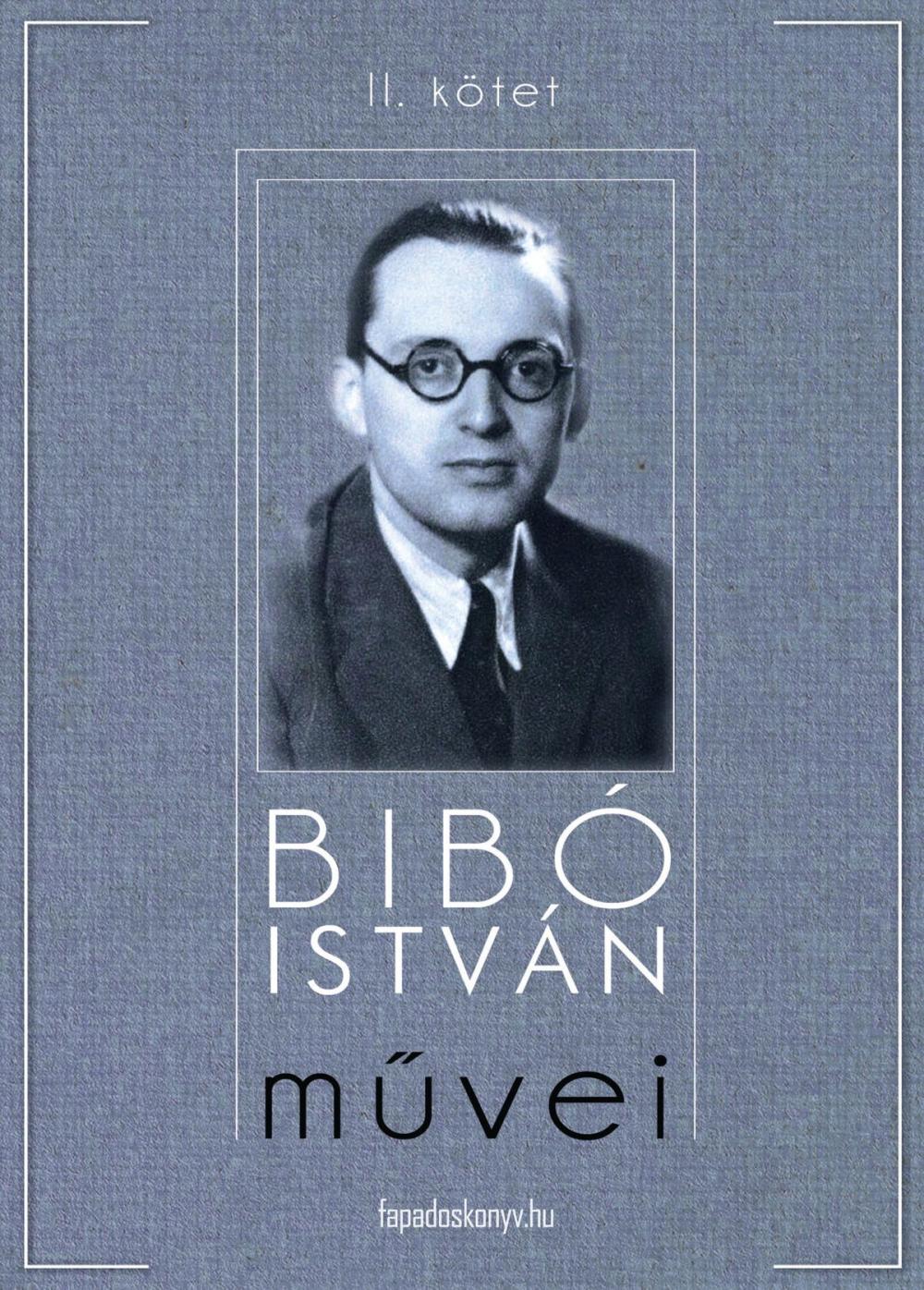 Big bigCover of Bibó István művei II. kötet