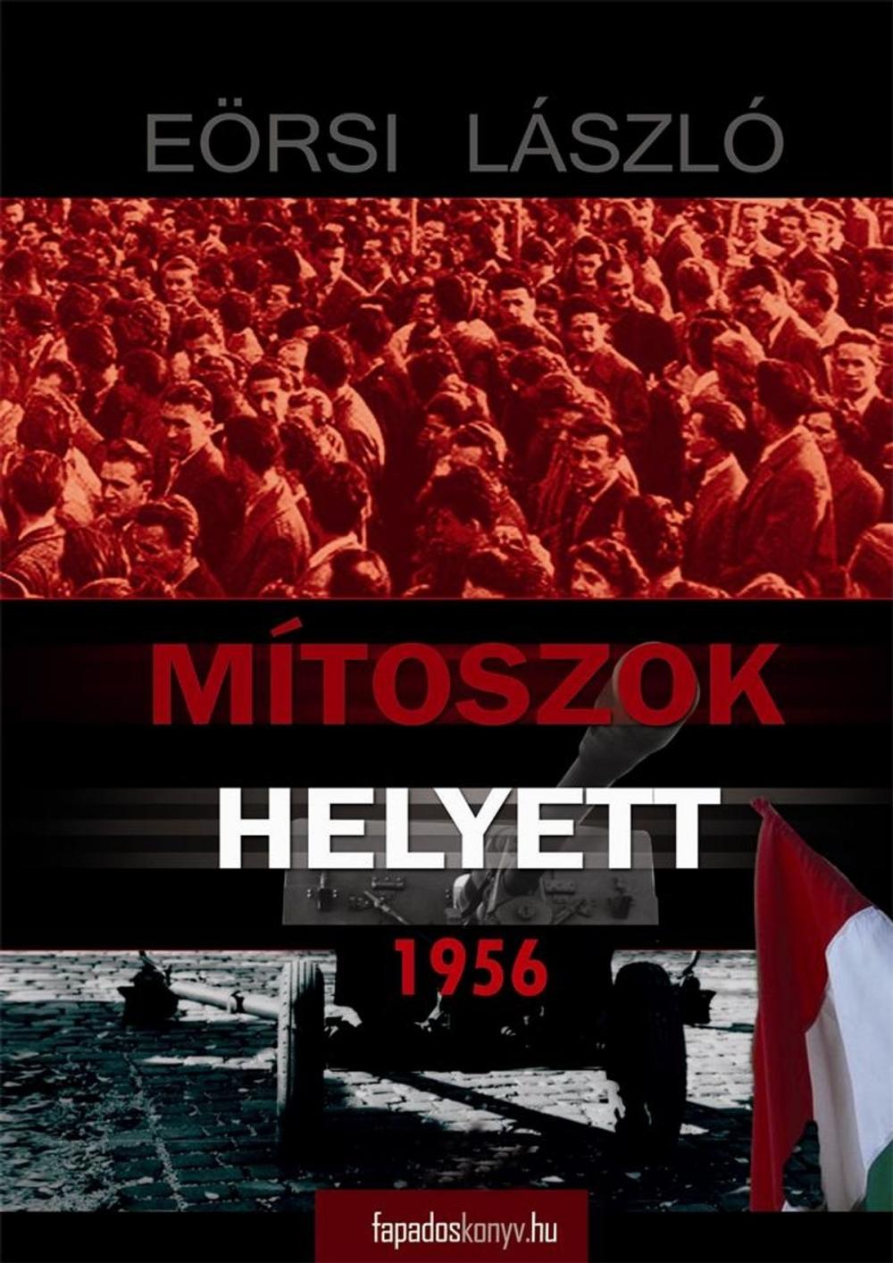 Big bigCover of Mítoszok helyett 1956