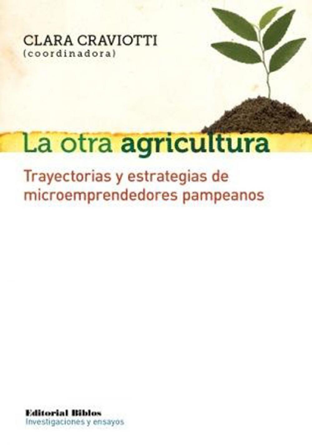 Big bigCover of La otra agricultura