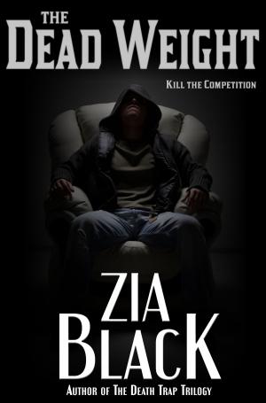 Cover of the book The Dead Weight by Zia Black