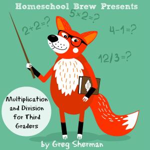 Cover of the book Multiplication and Division for Third Graders by Thomas Bell, Greg Sherman, Terri Raymond