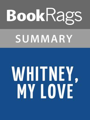 Cover of the book Whitney, My Love by Judith McNaught l Summary & Study Guide by BookRags