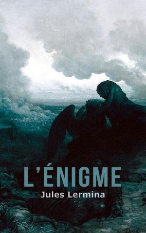 Cover of the book L’Énigme by Katherine Lato