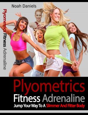 Cover of the book Plyometrics Fitness Adrenaline by Bruce Tulloh