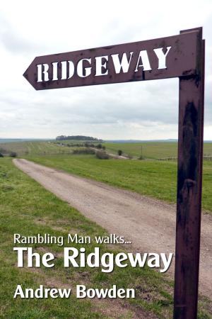 Cover of the book Rambling Man Walks The Ridgeway by Romain Thiberville, Michal Pichel, Clément Bohic