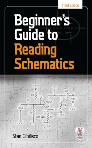 Cover of the book Beginner's Guide to Reading Schematics, Third Edition by Erich A. Helfert