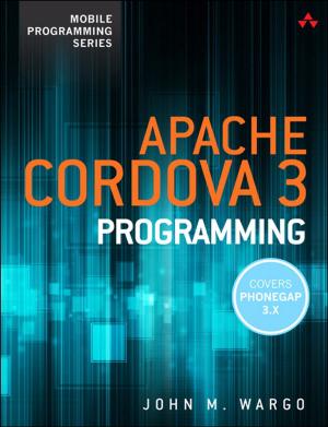 Cover of the book Apache Cordova 3 Programming by Michael R. Solomon