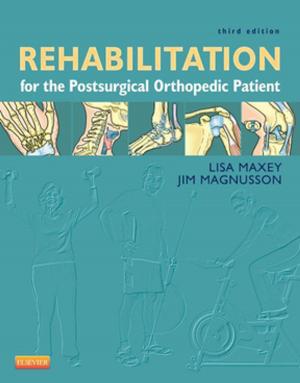 Cover of the book Rehabilitation for the Postsurgical Orthopedic Patient - E-Book by J.V. Llau Pitarch, V. Moral García, A. Gómez Luque, M. Basora Macaya