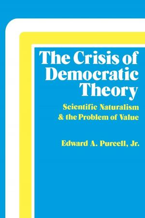 Cover of the book The Crisis of Democratic Theory by Ann K. Ferrell
