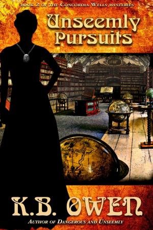 Cover of the book Unseemly Pursuits by Simone van der Vlugt