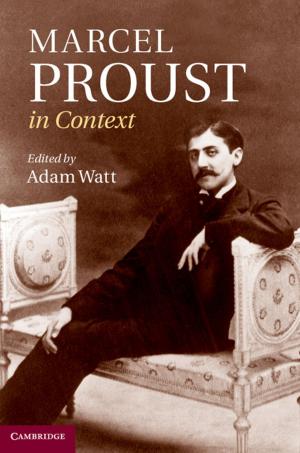 Cover of the book Marcel Proust in Context by Surbhi Malhotra, Steve Yentis