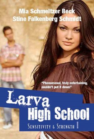 Book cover of Sensitivity & Strength, Larva High School 1