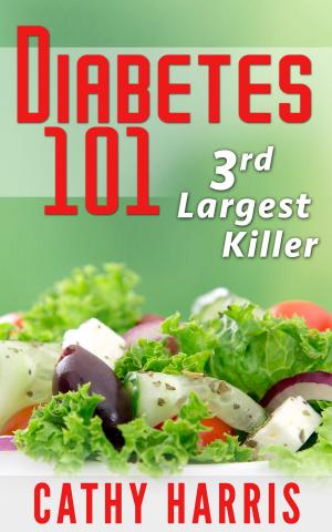 Book cover of Diabetes 101: 3rd Largest Killer