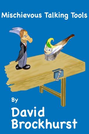 Cover of the book Mischievous Talking Tools by Stephen Schrum