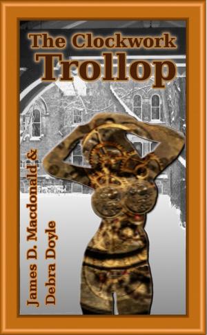 Cover of the book The Clockwork Trollop by Klaus-Dieter Regenbrecht