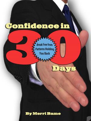 Cover of the book Confidence in 30 Days! by Nancy Nichols