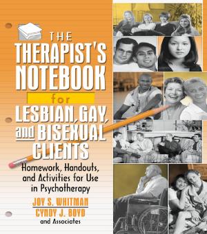 Cover of the book The Therapist's Notebook for Lesbian, Gay, and Bisexual Clients by Troy Duster