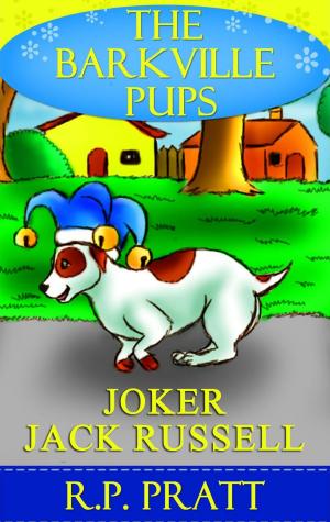 Cover of The Barkville Pups: Joker Jack Russell