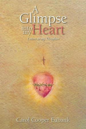 Book cover of A Glimpse into My Heart