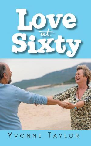 Cover of the book Love at Sixty by J Kevin Cleary