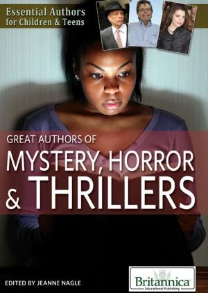 Cover of the book Great Authors of Mystery, Horror & Thrillers by Alisha Bains