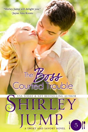 Cover of the book The Boss Courted Trouble by Jessica Steele