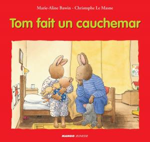 Book cover of Tom fait un cauchemar