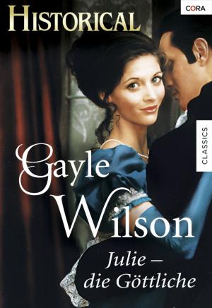 Cover of the book Julie - die Göttliche by Olivia Gates