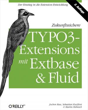 Book cover of Zukunftssichere TYPO3-Extensions mit Extbase und Fluid