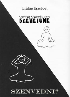 Cover of the book Szeretünk szenvedni? by Csonka Mónika