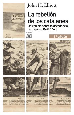 Book cover of La rebelión de los catalanes (2.ª Edición)
