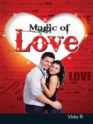 Cover of the book Magic of Love by Dr. Sunil Jogi