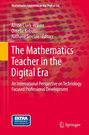 Cover of the book The Mathematics Teacher in the Digital Era by P.H. Jongbloet