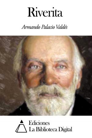Cover of the book Riverita by José María de Pereda