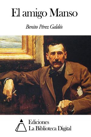 Cover of the book El amigo Manso by José Zorrilla