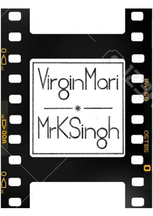 Cover of the book VirginMari by MrK.Singh, self publication
