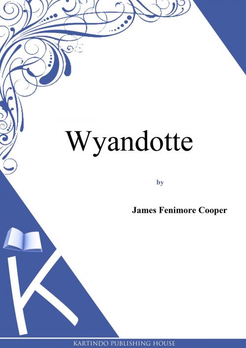 Cover of the book Wyandotte by James Fenimore Cooper, Zhingoora Books