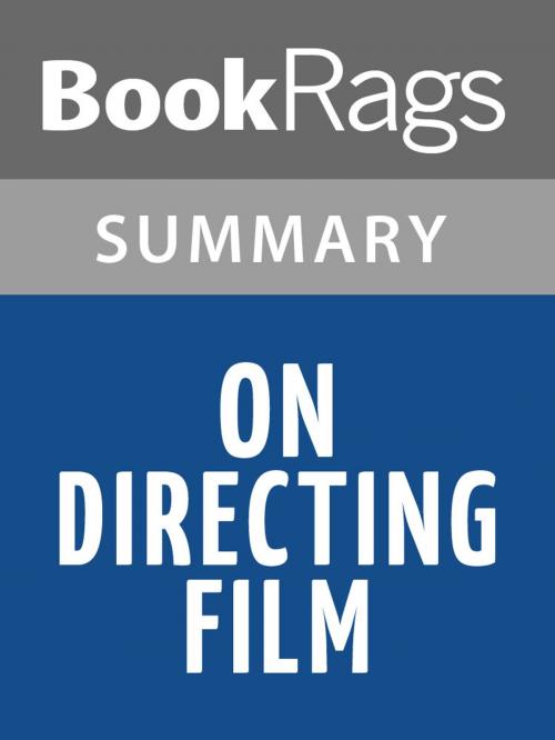 Cover of the book On Directing Film by David Mamet | Summary & Study Guide by BookRags, BookRags