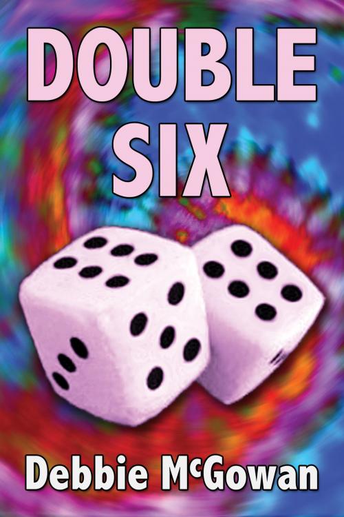 Cover of the book Double Six by Debbie McGowan, Beaten Track Publishing