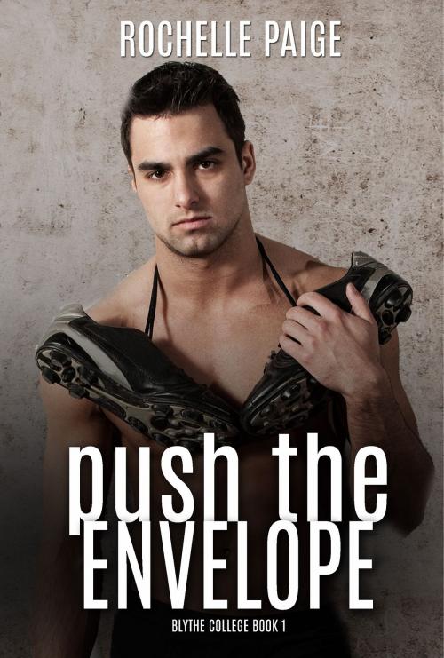 Cover of the book Push the Envelope by Rochelle Paige, Rochelle Paige