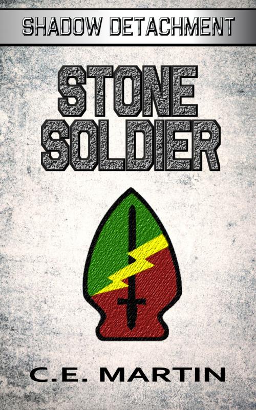 Cover of the book Stone Soldier by C.E. Martin, C.E. Martin